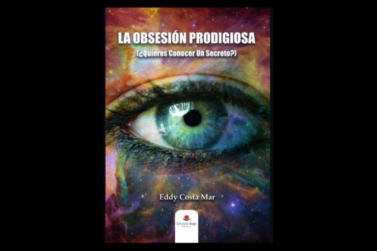 ‘La Obsesión Prodigiosa (¿Quieres Conocer Un Secreto?)’, el thriller sarcástico de Eddy Costa Mar