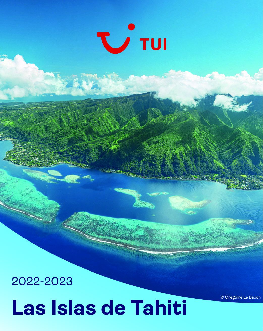 TUI y Tahiti Tourisme lanzan una nueva campaña conjunta para promocionar Las Islas de Tahiti 1 Moncloa TUI ISLAS DE TAHITI 2022 2023jpg Moncloa