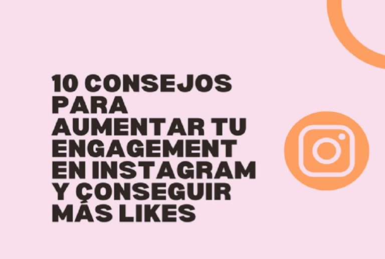 <strong>10 consejos para aumentar tu engagement en Instagram y conseguir más likes</strong>