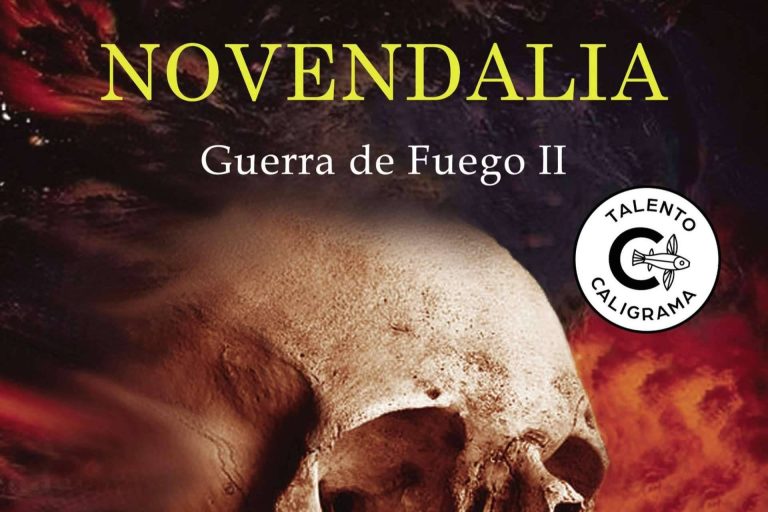 Caligrama presenta ‘Novendalia; Guerra de Fuego I’, la esperada continuación de la saga de Antonio J. Álvarez Balastegui