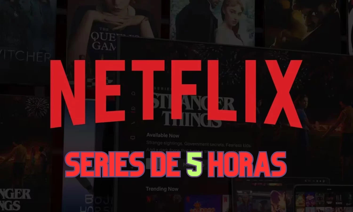 Las 3 grandes series de Netflix que puedes ver en menos de 5 horas