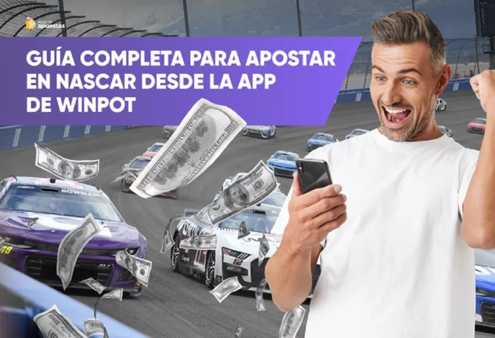 Opciones de Apuesta en NASCAR desde la App Móvil de Winpot