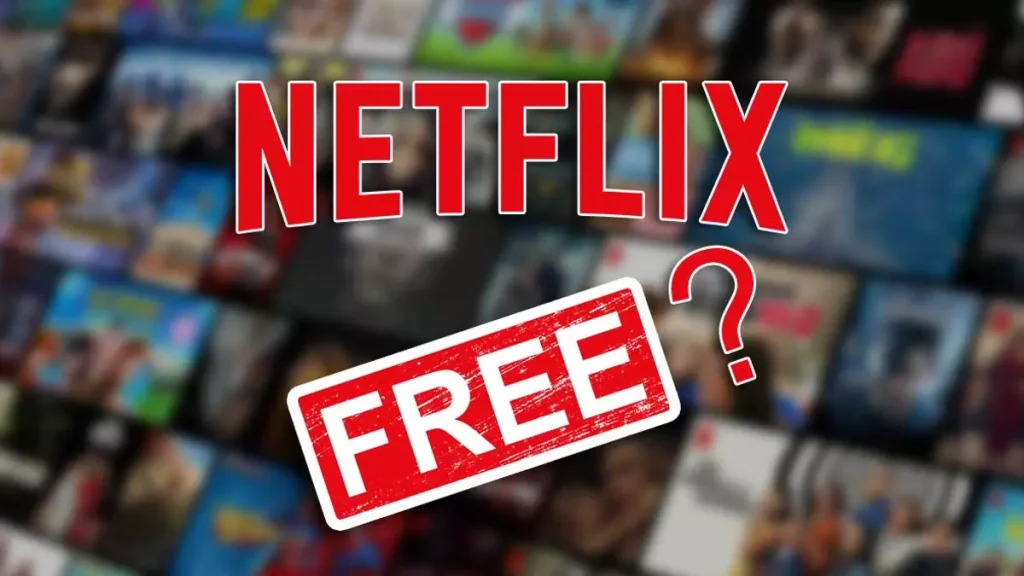 La películas de Netflix España podrían ser gratis