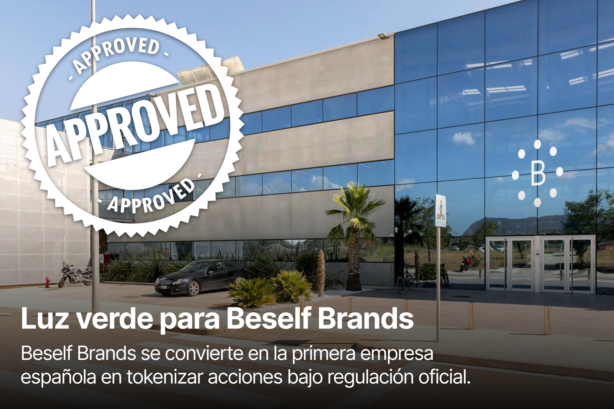 Luz verde para Beself Brands la tokenizacin empresarial en Espaa ya es una realidad 1 Moncloa